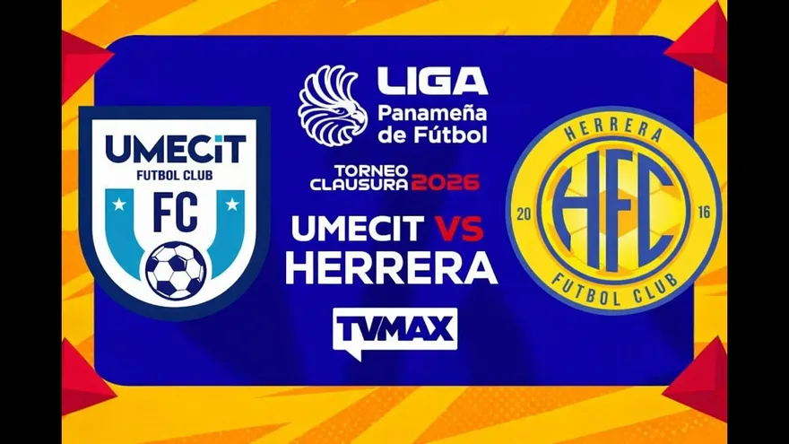 Players and broadcast graphics promoting UMECIT FC vs Herrera FC live coverage for LPF Torneo Clausura 2026 on TVMAX, TVN Pass and YouTube
